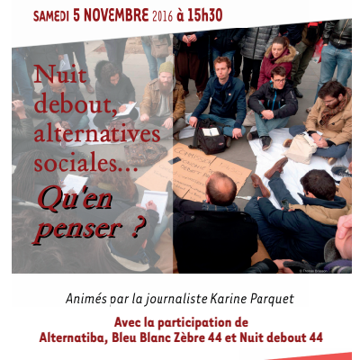 Rencontre Echange "qu'est ce que les alternatives aujourd'hui"